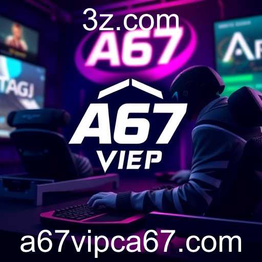 A Revolução do A67 VIP: Dinâmicas e Tendências para Jogadores